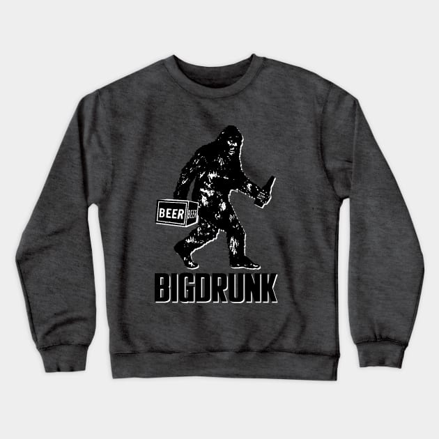 BIG DRUNK Crewneck Sweatshirt by thedeuce